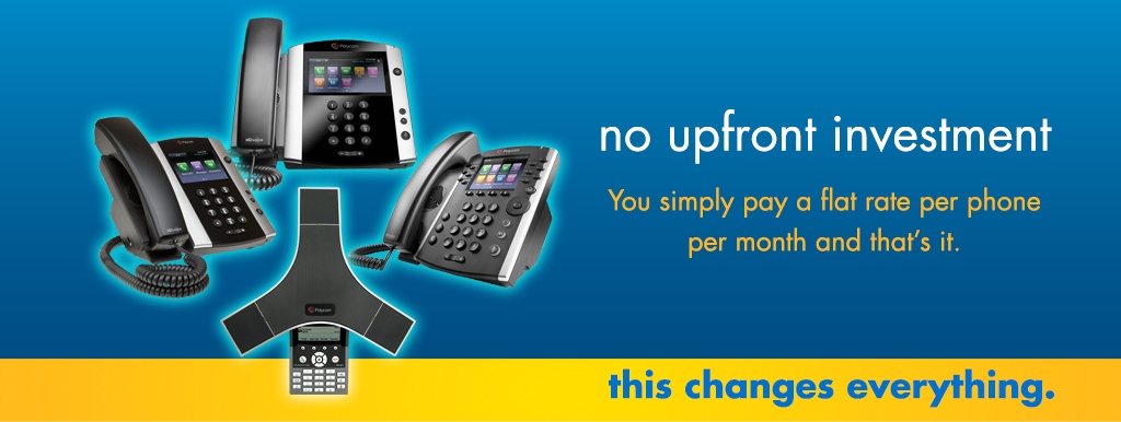 No upfront investment. You simply pay a flat rate per phone per month and that's it. This changes everything.